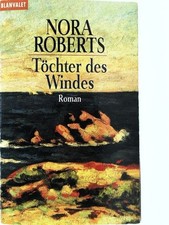 Töchter des Windes: Roman (Die Irland-Trilogie, Band 2) Roberts, Nora: