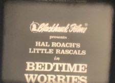 “Bedtime Worries” (1933) Super 8mm Film, Sound, Rascals, Own Room, New Trouble