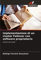 Rodrigo Ferreira GonçAlves | Implementazione Di Un Cluster Failover Con...