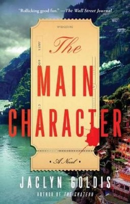 Jaclyn Goldis The Main Character (Taschenbuch)