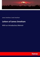 James Smetham (U. A.) | Letters Of James Smetham | Taschenbuch | Englisch (2017)