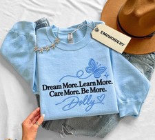 Embroidered RIP Dolly Parton Sweatshirt, Dream More Learn More Embroidered Sweat