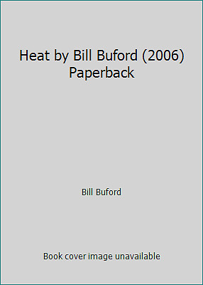 heat bill buford review heat bill buford review