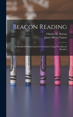 Fassett - Beacon Reading  A Manual Of Instructions For Teachers Using  - X555z