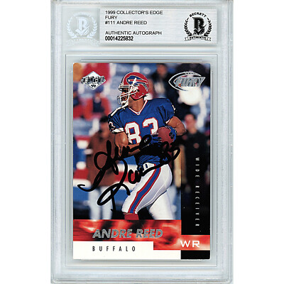 Andre Reed Signed 1999 Collectors Edge #111 Card AUTO Beckett Slab ...