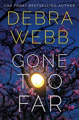 Gone Too Far (Devlin & Falco, 2) by Webb, Debra