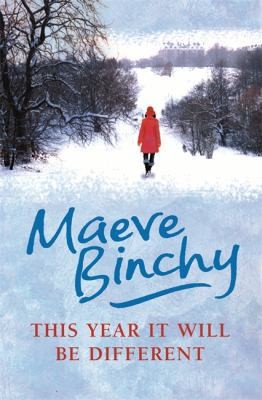 This Year It Will Be Different by maeve-binchy