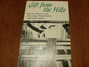 Gift from the Hills: Miss Lucy Morgan's - Paperback, by Morgan Lucy - Acceptable