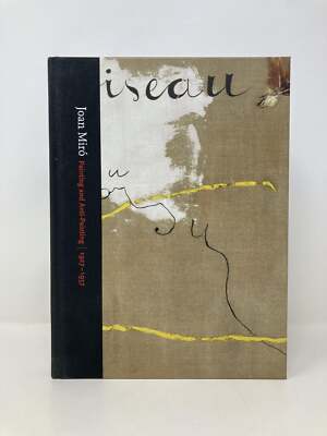 Joan Miro Painting and Anti-Painting 1927-1937 by Anne Umland 1st