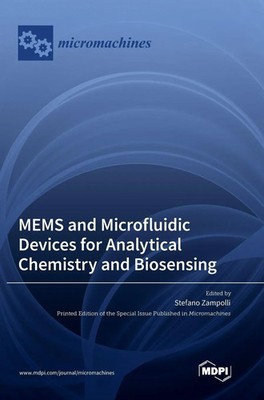MEMS and Microfluidic Devices for Analytical Chemistry and Biosensing | Buch