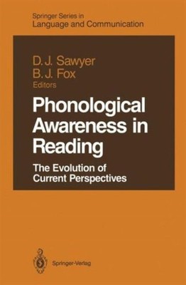 Sawyer - Phonological Awareness in Reading   The Evolution of Current  - X555z