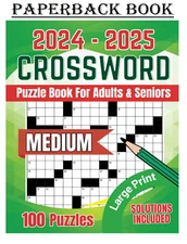2024-2025 Crossword Puzzle Books For Adults Large Print 100 Puzzles With Solutio