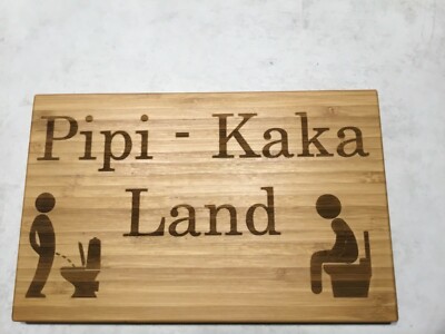 Pipi Kaka Land Toilette WC Schild ,Bambus 24 x 15 cm. Ohne Schrauben ,  Camping | eBay.de