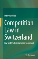 Pranvera KëLlezi | Competition Law In Switzerland | Buch | Englisch (2023) | Xxi