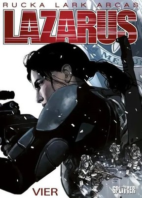 Lazarus 04. Gift | Greg Rucka | Deutsch | Buch | Lazarus (Splitter Verlag)