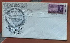 JOSEPH PULITZER JOURNALISM NEWSPAPERS 1947 DAN LOWRY CACHET FDC PENCIL ERASED