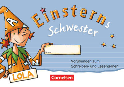 Wilfried Metze; Roland Bauer; Jutta Maurach / Einsterns Schwester - Erstlesen -