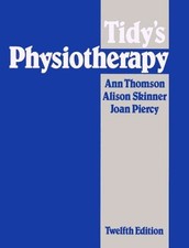 Tidys Physiotherapy by Piercy BA FCSP DipTP DipPE, Joan Paperback Book The