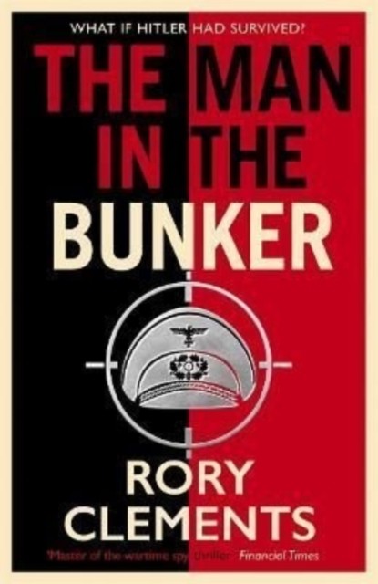 The Man in the Bunker by Rory Clements (Paperback Book)