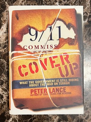 Cover Up: What The Government Is Still Hiding by Lance, Peter Hardcover 1st Ed