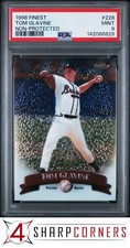 1998 FINEST NON-PROTECTED #228 TOM GLAVINE HOF POP 1 PSA 9