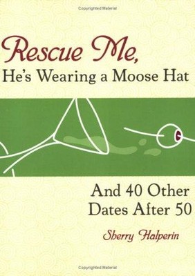 Rescue Me, He's Wearing a Moose Hat Halperin, Sherry