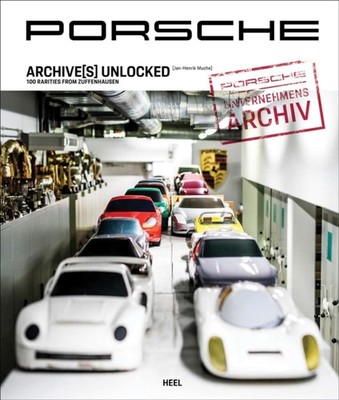 Porsche Archives Unlocked by Jan Henrik Muche HARDBACK 9783966649032