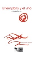J. Louis Gonar | El Templario Y El Vino | Taschenbuch | Spanisch (2010)