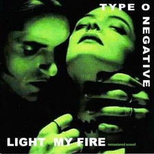 Type O Negative - light my fire (CD)