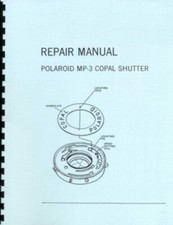 Copal Shutter for Polaroid MP-3 Service  Repair Manual Reprint