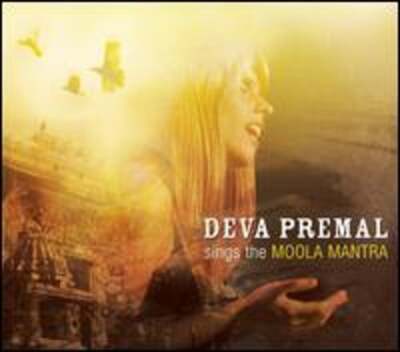 Deva Premal Sings the Moola Mantra by Deva Premal: New