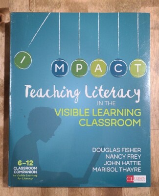 BUNDLE Teaching Literacy in the Visible Learning Classroom, Grades 6-12 Fisher +