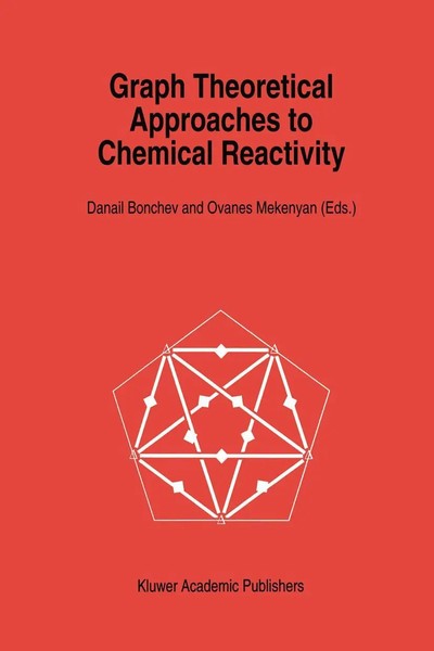 O. G. Mekenyan (U. A.) | Graph Theoretical Approaches To Chemical Reactivity-image