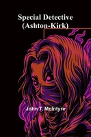 Special Detective (Ashton-Kirk) | John T. Mcintyre | Taschenbuch | Englisch