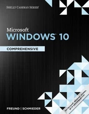 Shelly Cashman Series MicrosoftÂWindows 10 : Comprehensive Paperb