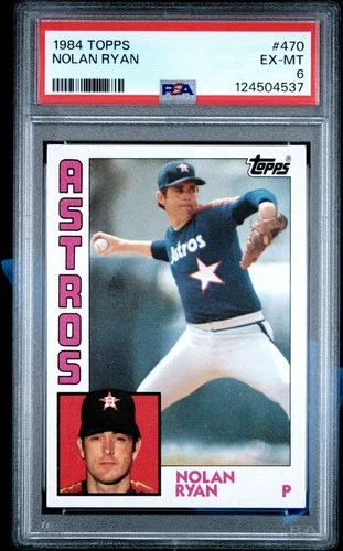 1984 Topps Nolan Ryan #470 Astros HOF PSA 6 EX MT