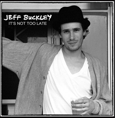 Its Not Too Late von Jeff Buckley [Audio-CD]