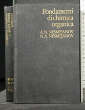 FONDAMENTI DI CHIMICA ORGANICA. Vol 4. Aleksandr e Nikolaj Nesmejanov. Mir.