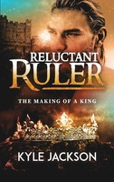 Kyle Jackson | Reluctant Ruler | Buch | Englisch (2021) | The Making Of A King