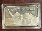 Iraqi Mobile Missile Launcher Satire Bar Ingot 1 Troy Oz .999 Fine Silver