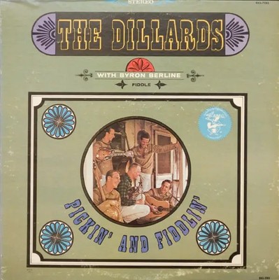 LP The Dillards With Byron Berline Pickin And Fiddlin NEAR MINT Elektra