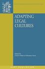 Adapting Legal Cultures by Bloomsbury Publishing PLC (Paperback, 2001)