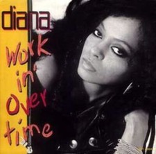 Diana Ross - Workin' Overtime 7"
