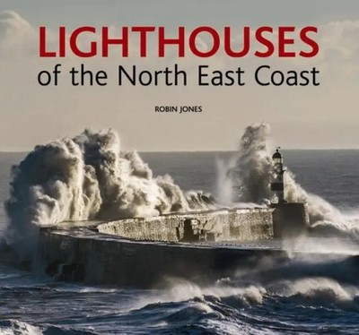 Lighthouses of the North East Coast | Robin K. Jones | Englisch | Buch | 2014