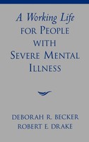 Becker (U. A.) | A Working Life For People With Severe Mental Illness | Buch