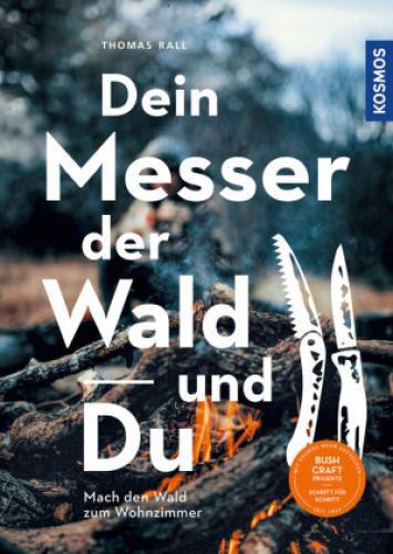 Thumbnail - Dein Messer, Der Wald Und Du Mach Den Wald Zum Wohnzimmer 6601