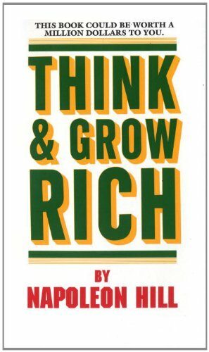 Think and Grow Rich By Napoleon Hill. 9780449214923