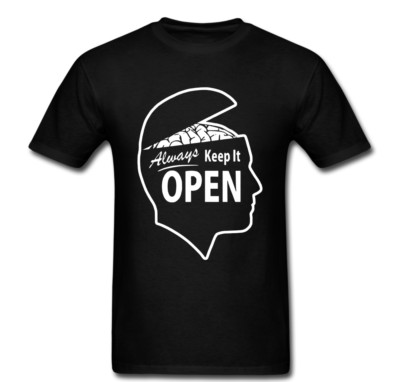 Always Keep it open Brain Free Thinker Freedom Anarchy Power T shirt tee Unisex