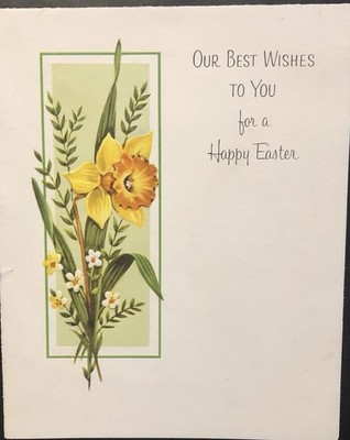 Vtg Easter Greeting Card Our Best Wishes 2 You For Happy Easter Daffodil Bouquet