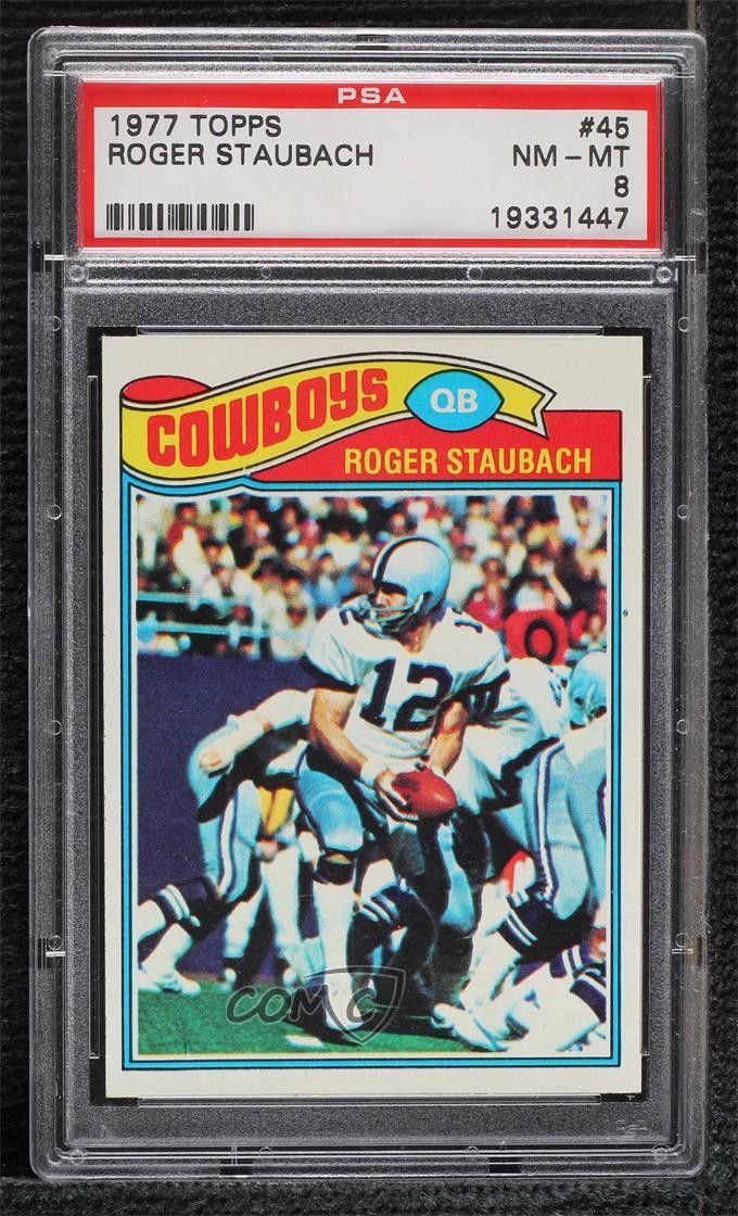 1977 Topps Roger Staubach #45 PSA 8 HOF 1q7
